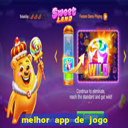 melhor app de jogo para ganhar dinheiro